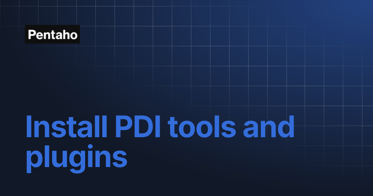 Install PDI tools and plugins | 10.2 Installation | Pentaho