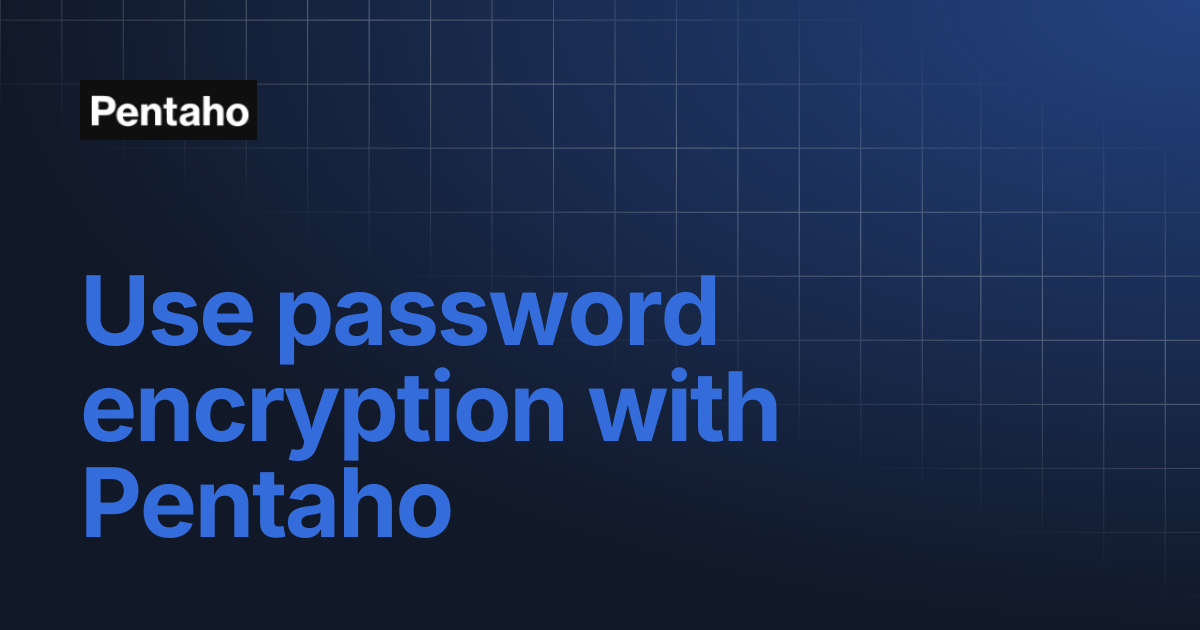 Use password encryption with Pentaho | 9.3 Installation | Pentaho