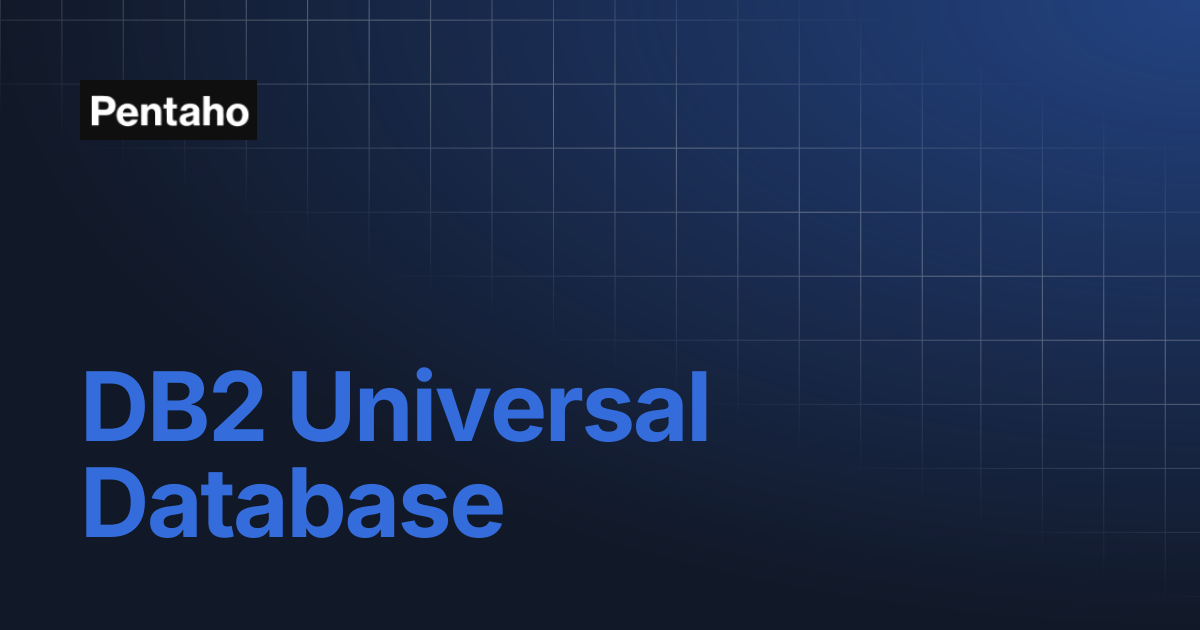 DB2 Universal Database | 9.3 Installation | Pentaho