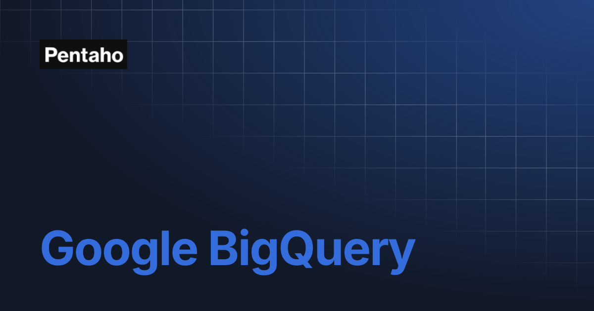 Google BigQuery | 9.3 Installation | Pentaho