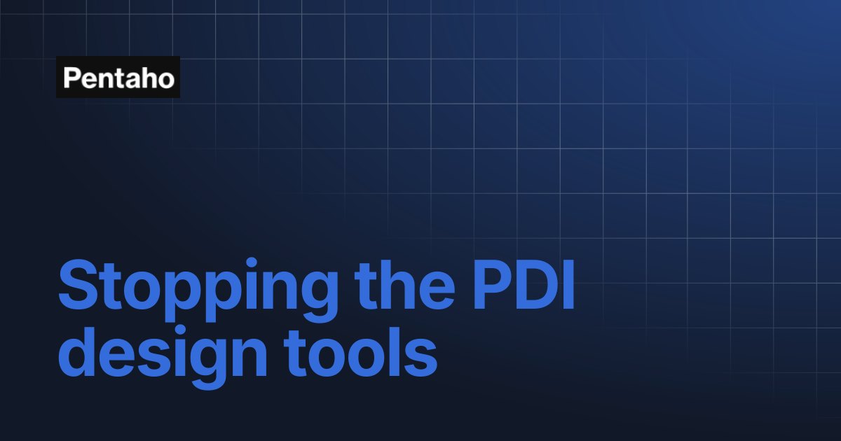 Stopping the PDI design tools | 9.3 Installation | Pentaho