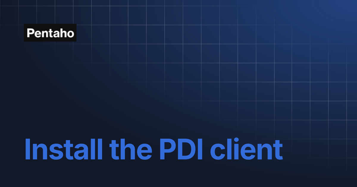 Install the PDI client | 9.3 Installation | Pentaho