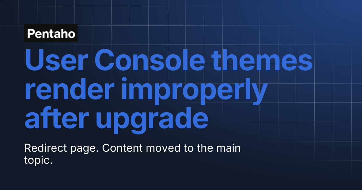 User Console themes render improperly after upgrade | 11.0 Install ...