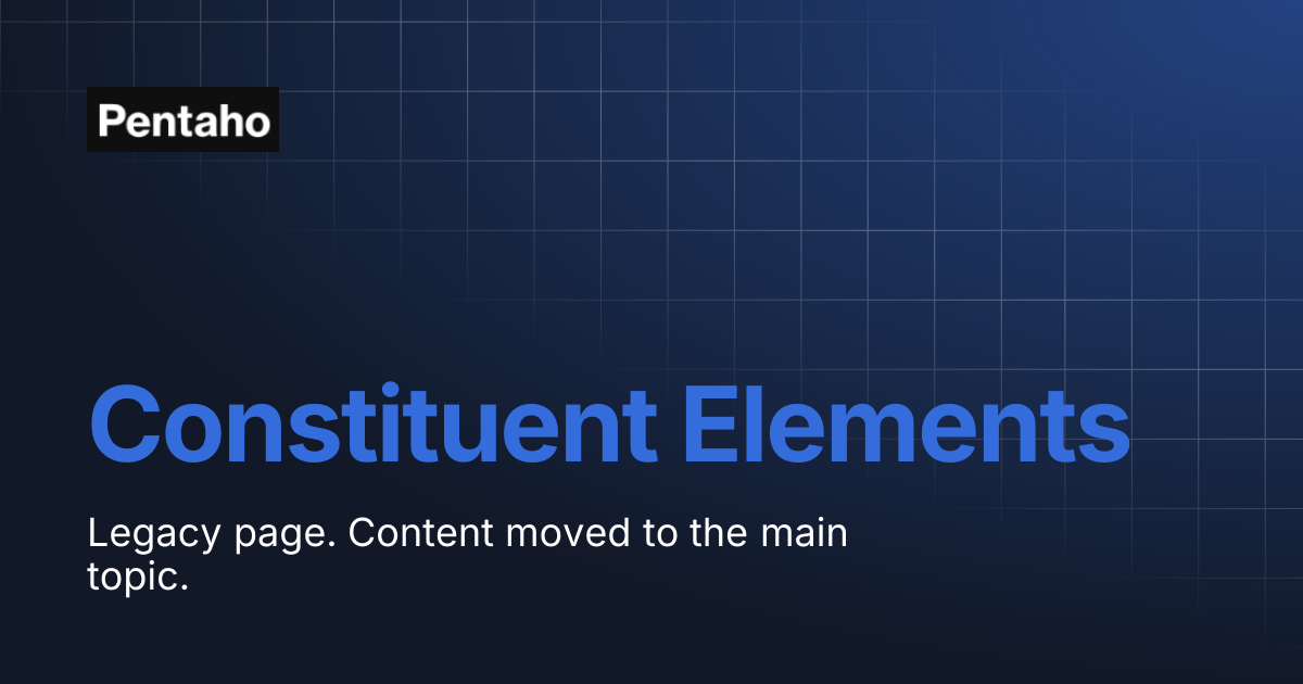 Constituent Elements | Pentaho