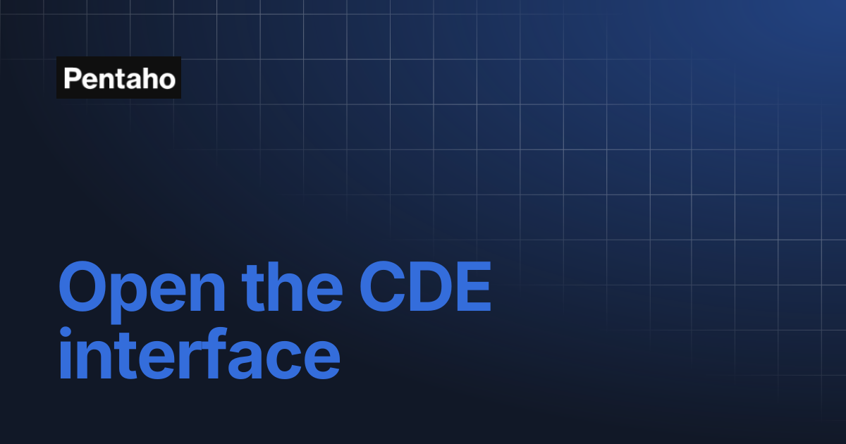 Open the CDE interface | Pentaho