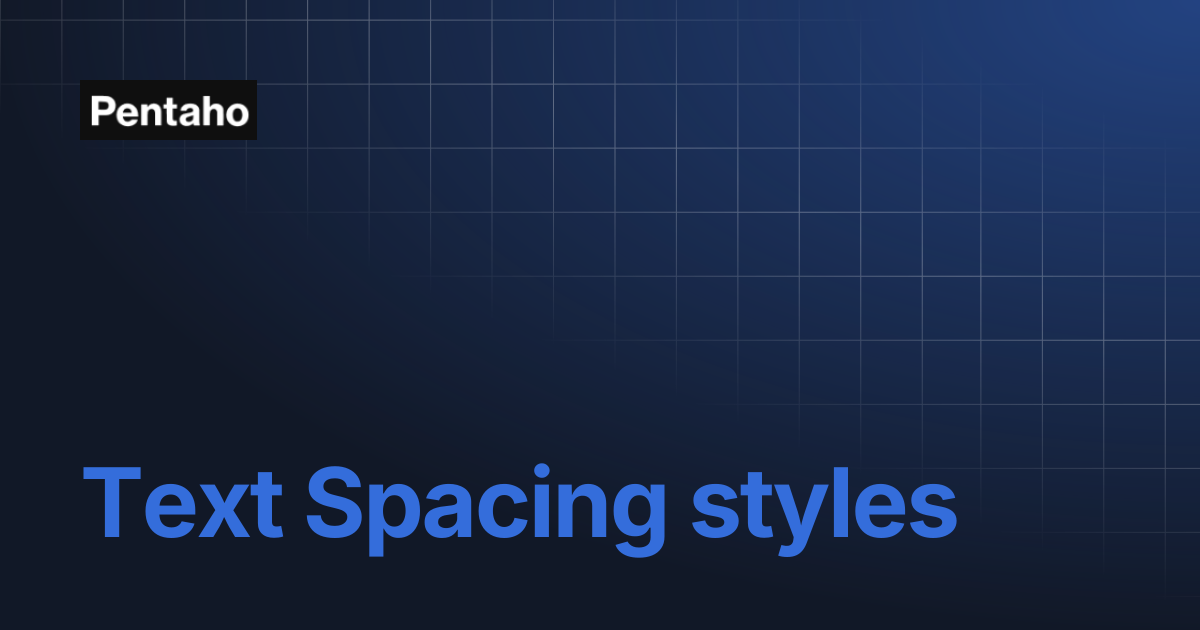 Text Spacing styles | 9.3 Report Designer | Pentaho