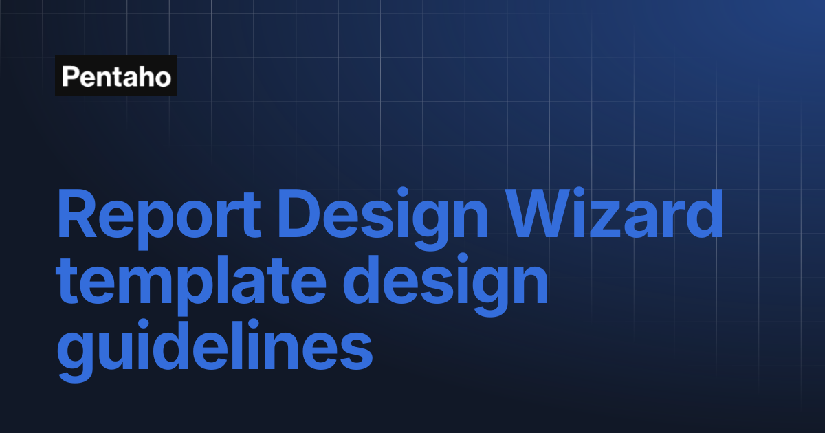 Report Design Wizard template design guidelines | 9.3 Report Designer ...