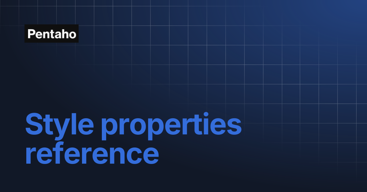 Style properties reference | 9.3 Report Designer | Pentaho