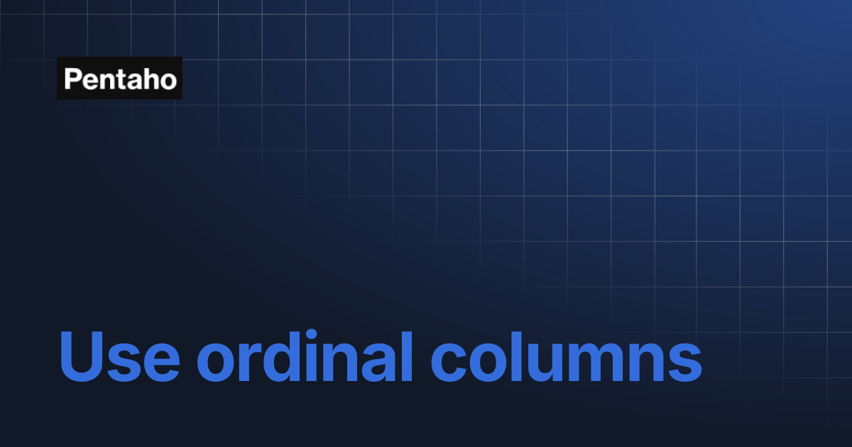 Use ordinal columns | 9.3 Analytics | Pentaho