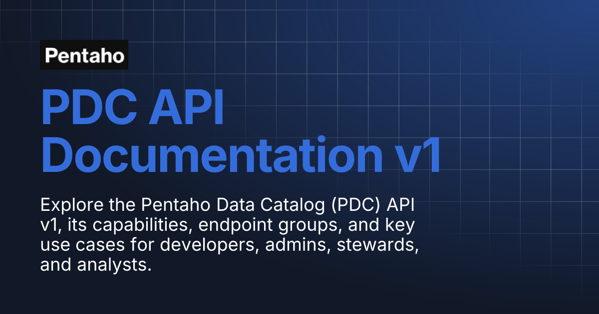 PDC API Documentation v1 | PDC API v1 | Pentaho