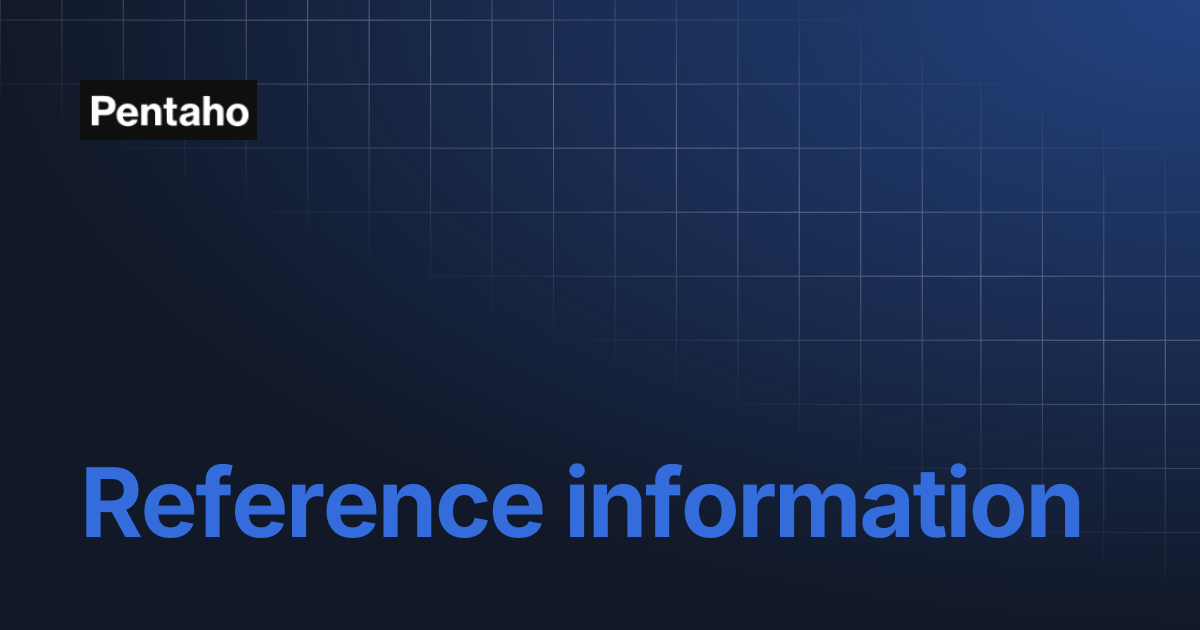 Reference information | 9.3 Data Integration | Pentaho